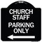 Signmission Church Staff Parking W/ Left Arrow Heavy-Gauge Aluminum Architectural Sign, 18" x 18", BW-1818-24259 A-DES-BW-1818-24259 - alternate 1
